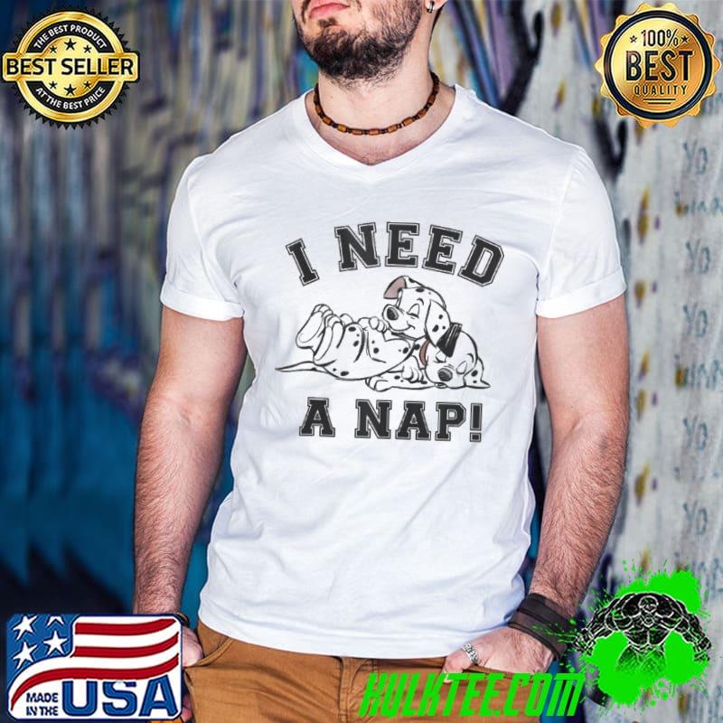 Disney 101 dalmatians I need a nap group shot puppies shirt