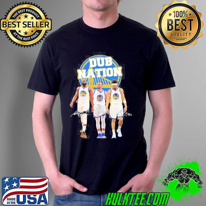 Dub Nation Golden State Warrior Shirt