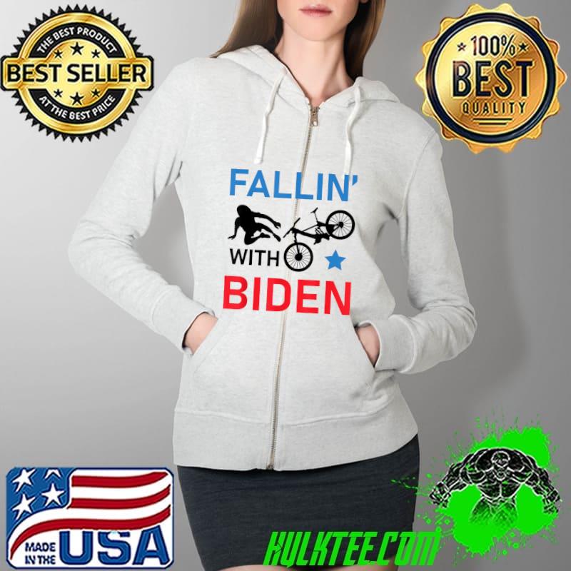 Fallin with Biden - Biden fell off his Bicycle meme T-Shirt Full Zip Hooded Fallin with Biden - Biden fell off his Bicycle meme T-Shirt Full Zip Hooded