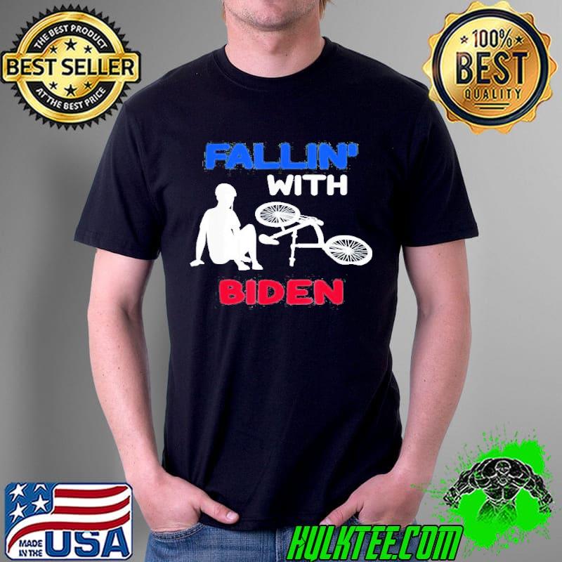 Fallin with Biden Joe Biden falling off his bicycle shirt