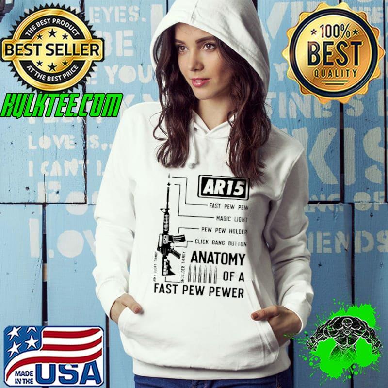 Fast Pew Pewer Ar15 Gun s Hoodie Fast Pew Pewer Ar15 Gun s Hoodie