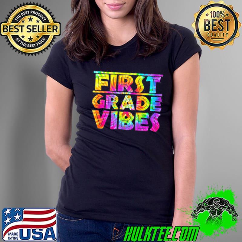 First grade vibes funny first day of 1st grade s Ladies Tee First grade vibes funny first day of 1st grade s Ladies Tee