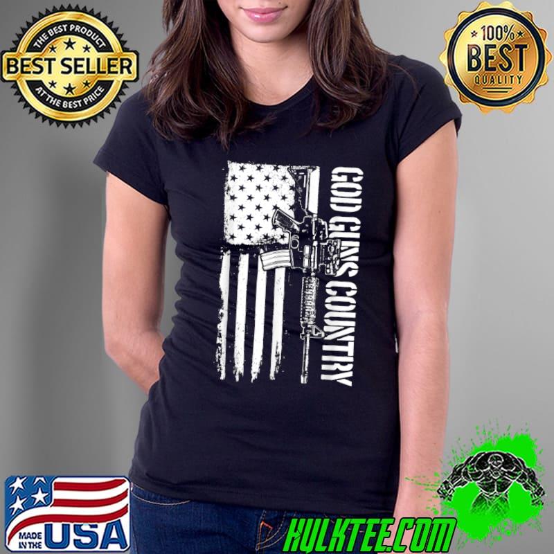God Guns Country AR15 Gun Rights America 2nd Amendment T-Shirt Ladies Tee God Guns Country AR15 Gun Rights America 2nd Amendment T-Shirt Ladies Tee