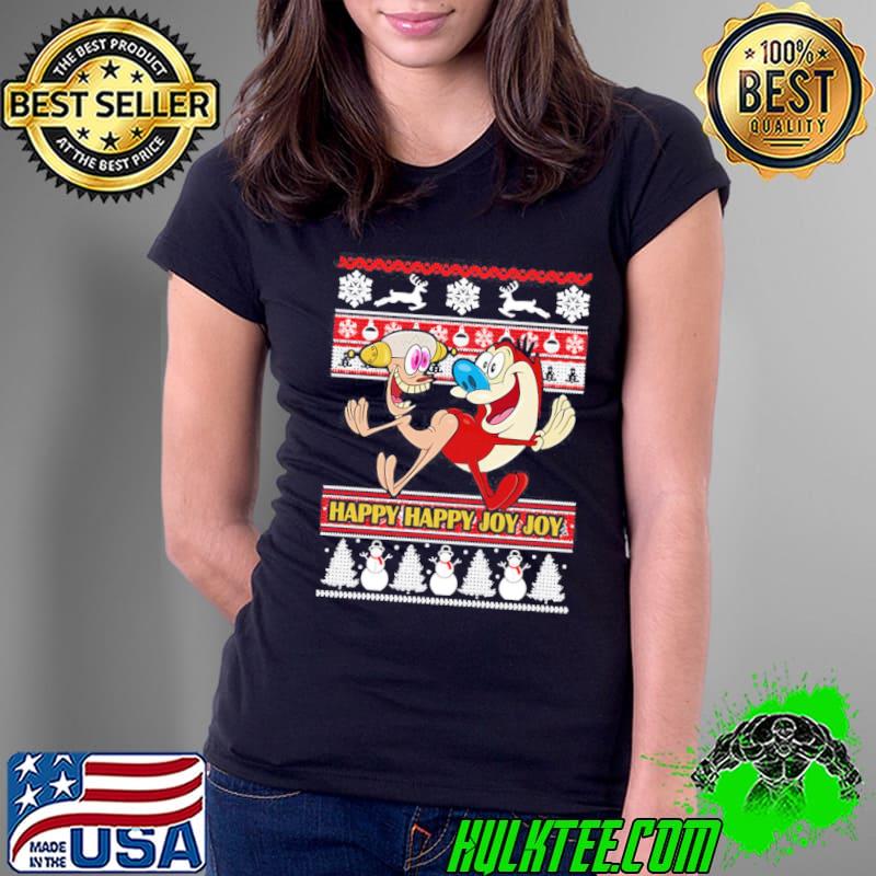 Happy joy merry christmas ren and cat ren and stimpy 90s cartoon s Ladies Tee Happy joy merry christmas ren and cat ren and stimpy 90s cartoon s Ladies Tee