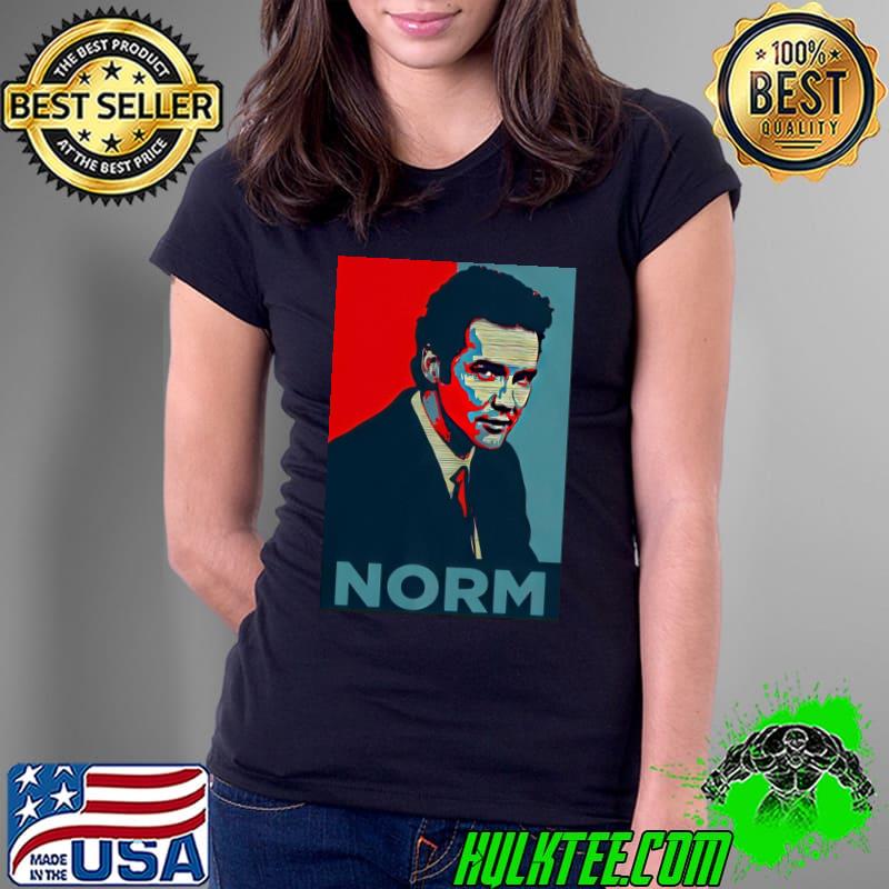 Hope norm macDonald s Ladies Tee Hope norm macDonald s Ladies Tee