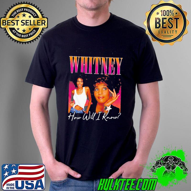 How will I know whitney houston t shirt