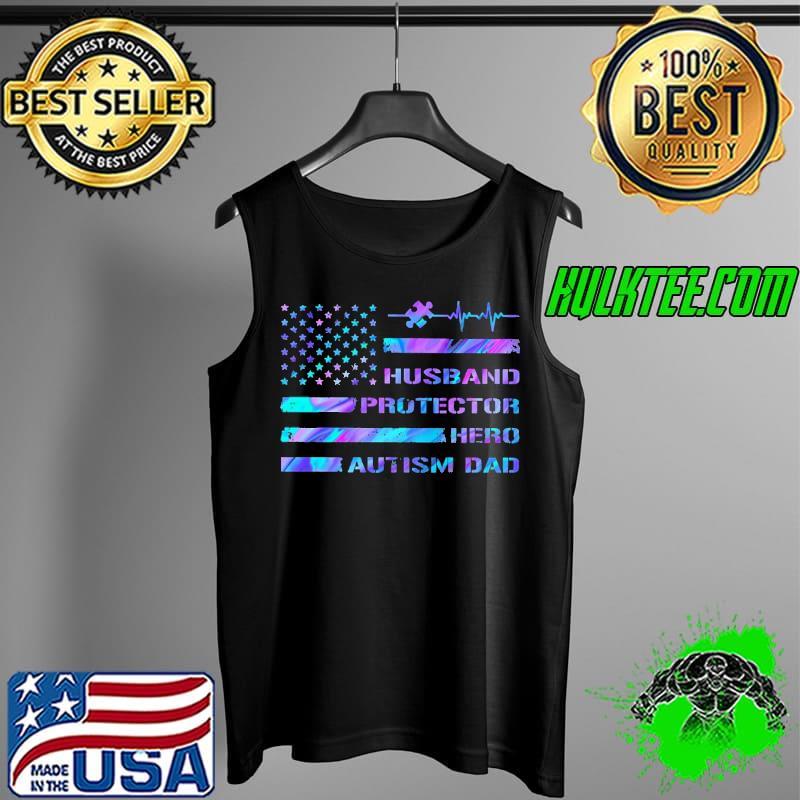 Husband Protector Hero Autism Dad Hologram Flag Shirt Tank Top Husband Protector Hero Autism Dad Hologram Flag Shirt Tank Top