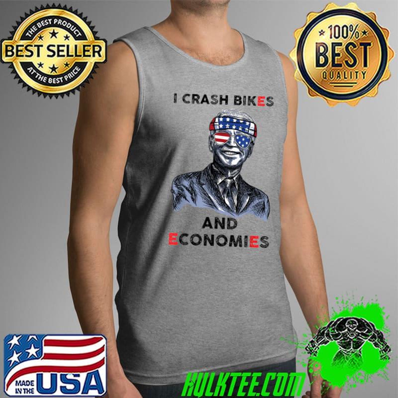 I Crash Bikes and Economies Joe Biden Falling off Bike T-Shirt Tank Top I Crash Bikes and Economies Joe Biden Falling off Bike T-Shirt Tank Top