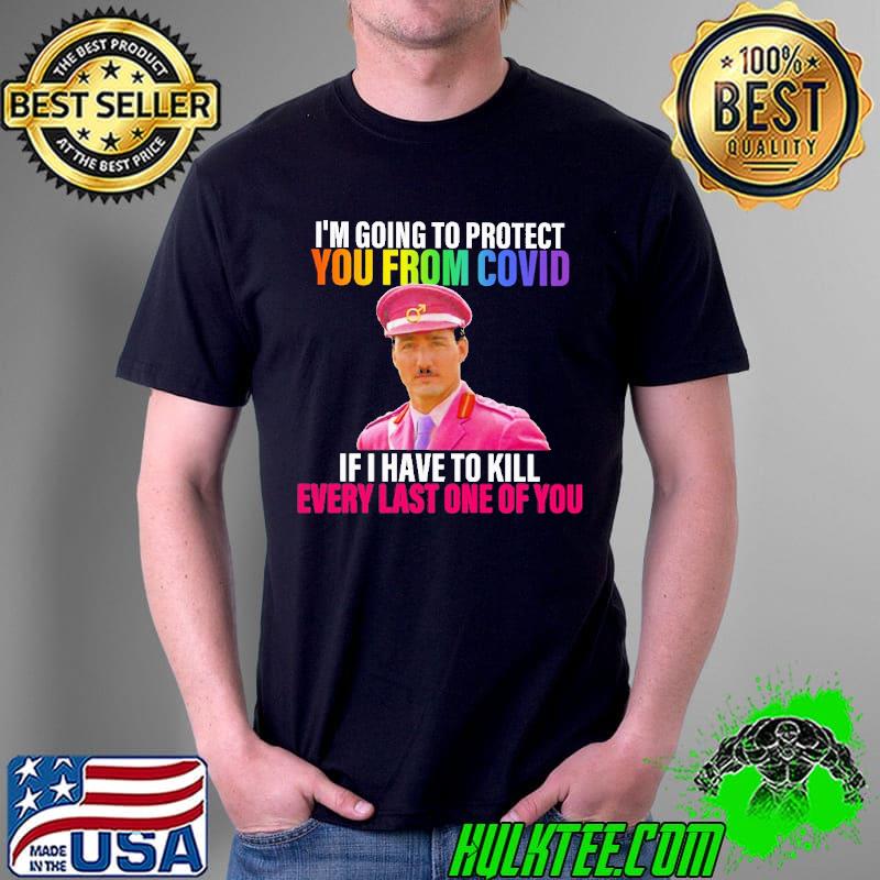 I'm Going To Protect You From Covid Shirt