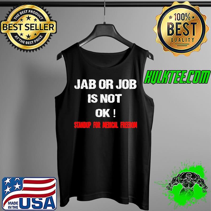 Jab Or Job Is Not Ok Shirt Tank Top Jab Or Job Is Not Ok Shirt Tank Top
