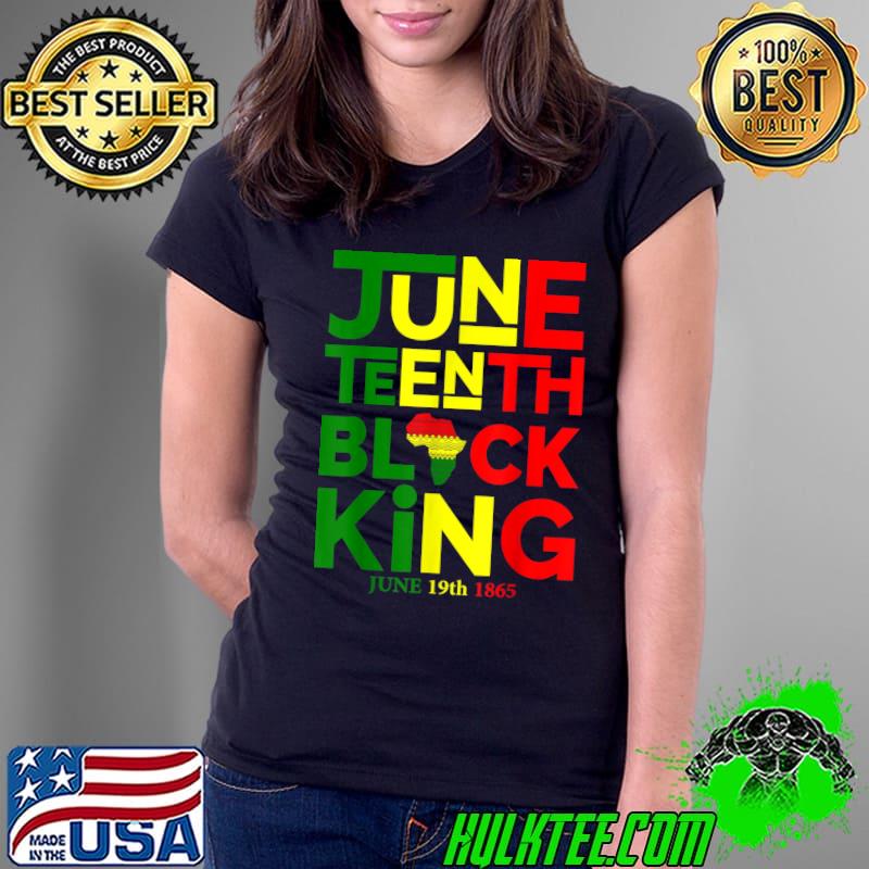 Juneteenth Black King Freedom Day June 19th 1865 Men's T-Shirt Ladies Tee Juneteenth Black King Freedom Day June 19th 1865 Men's T-Shirt Ladies Tee