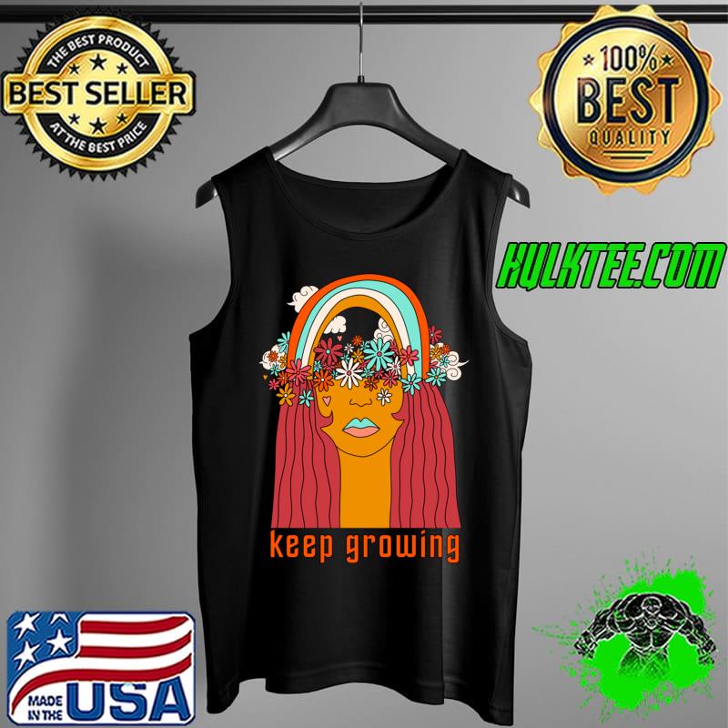 Keep growing girl with flower head T-Shirt Tank Top Keep growing girl with flower head T-Shirt Tank Top