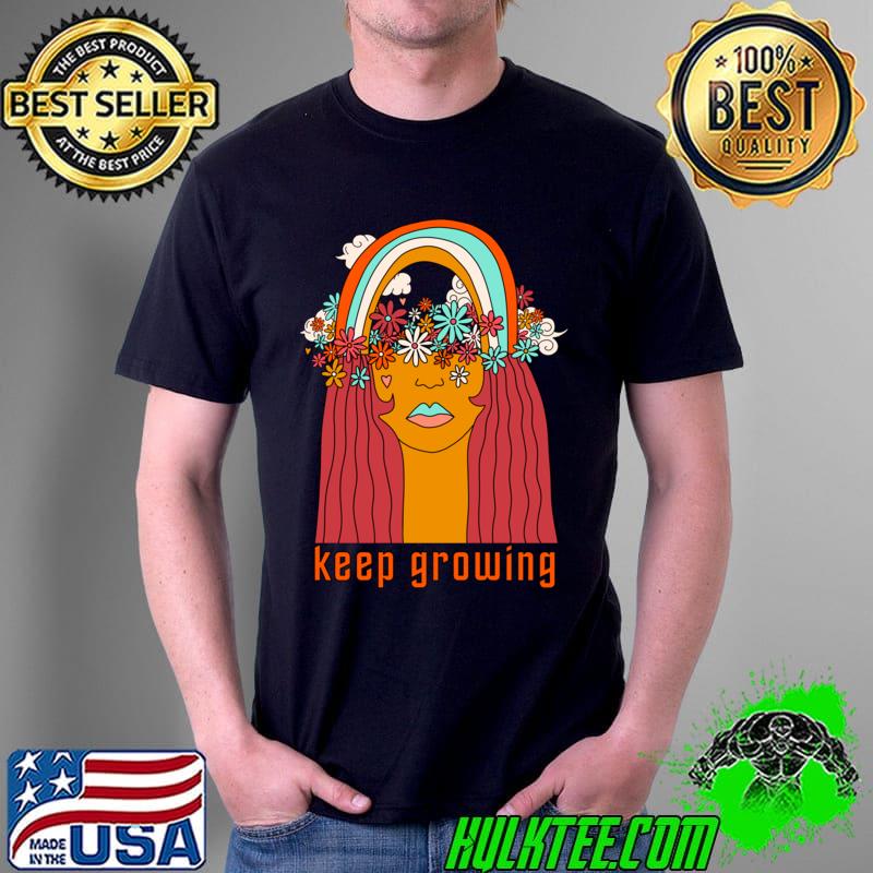 Keep growing girl with flower head T-Shirt