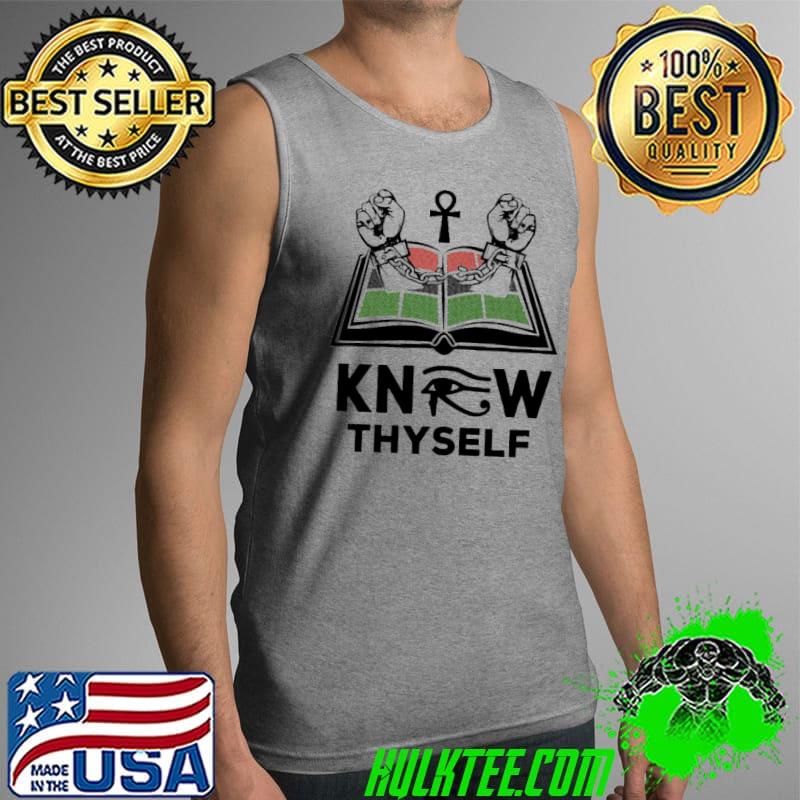 Know Thyself Shirt