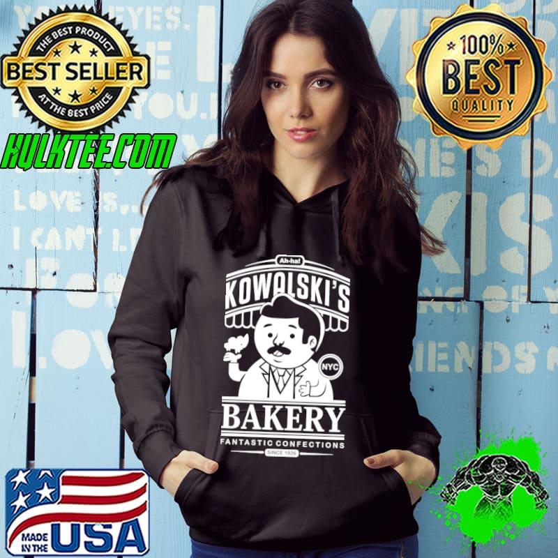 Kowalski's bakery s Hoodie Kowalski's bakery s Hoodie
