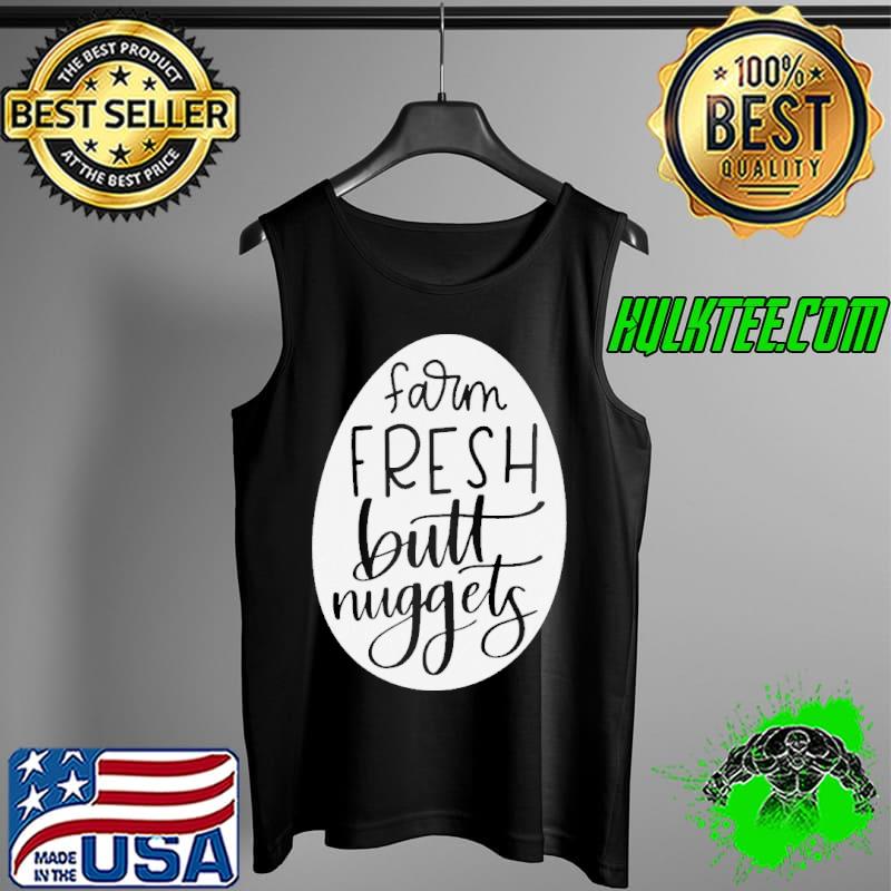 Lettered farm fresh butt nuggets s Tank Top Lettered farm fresh butt nuggets s Tank Top