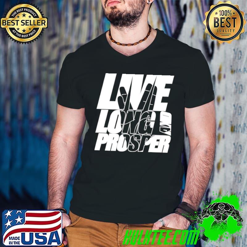Live long and prosper Star Trek quote meme slogan with silhouette of the vulkan gruss shirt