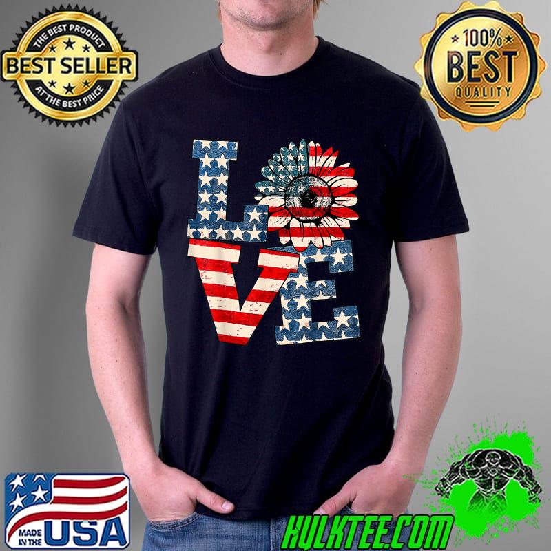 Love Sunflower USA Flag Proud Celebrating 4th Of July T-Shirt
