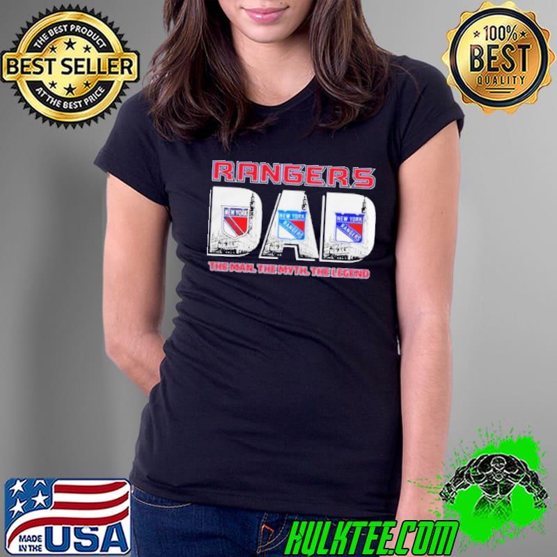 New york rangers dad the man the myth the legend s Ladies Tee New york rangers dad the man the myth the legend s Ladies Tee