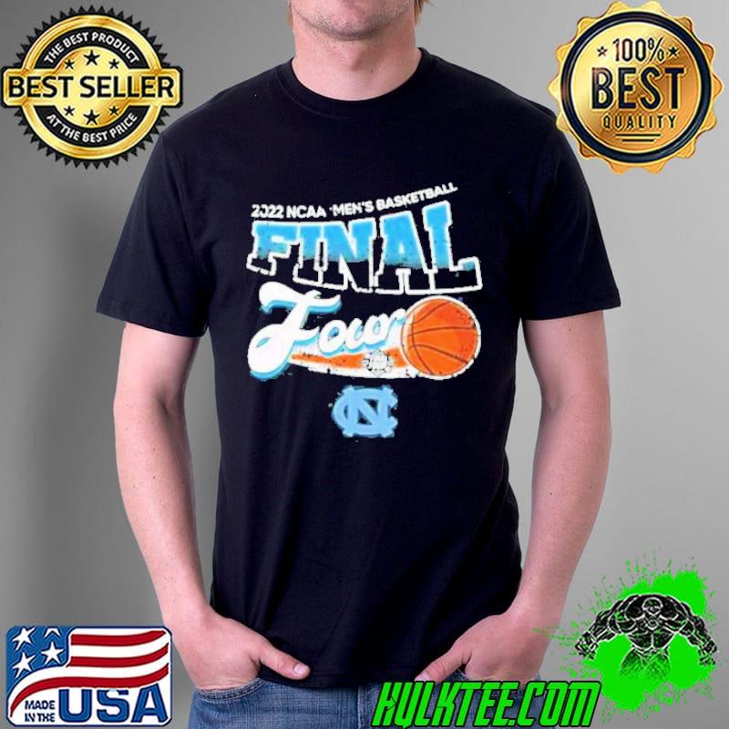 North carolina tar heels final four march madness ncaa men basketball tournament 2022 shirt