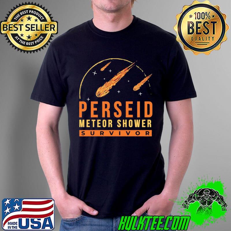 Perseid meteor shower survivor shirt