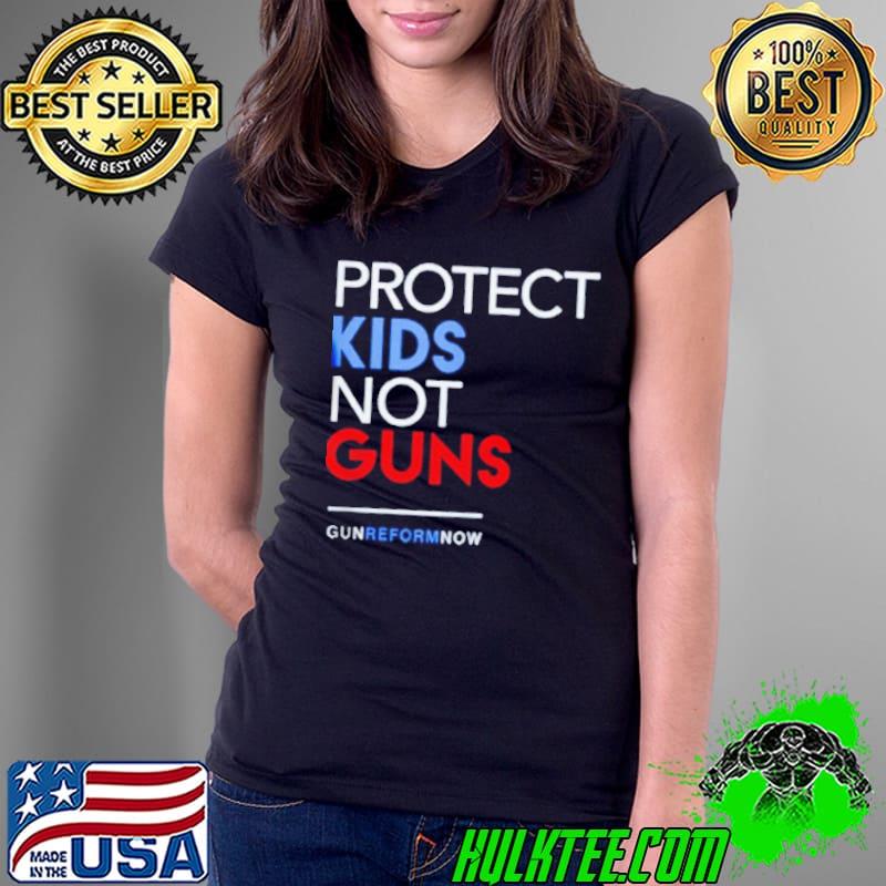 Protect kids not guns gun reform now uvalde s Ladies Tee Protect kids not guns gun reform now uvalde s Ladies Tee