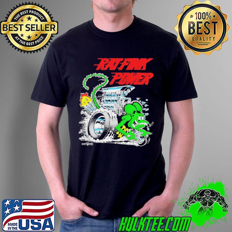 Rat fink power shirt