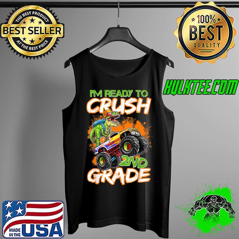 Ready To Crush 2nd Grade Dino Monster Truck Back to School T-Shirt Tank Top Ready To Crush 2nd Grade Dino Monster Truck Back to School T-Shirt Tank Top