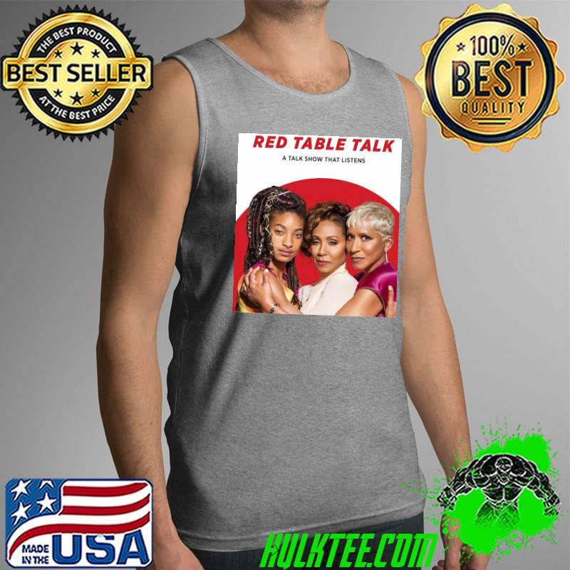 Red table talks shirt
