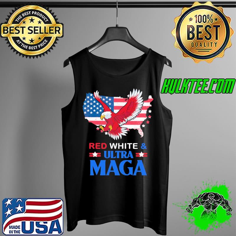 Red White & Ultra Ma-ga American Flag Map Shirt Tank Top Red White & Ultra Ma-ga American Flag Map Shirt Tank Top