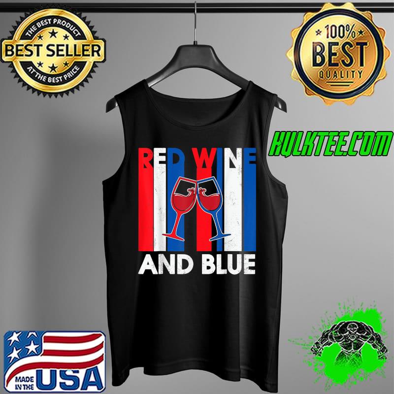 Red Wine & Blue 4th of July wine Red White Blue Wine Glasses T-Shirt Tank Top Red Wine & Blue 4th of July wine Red White Blue Wine Glasses T-Shirt Tank Top