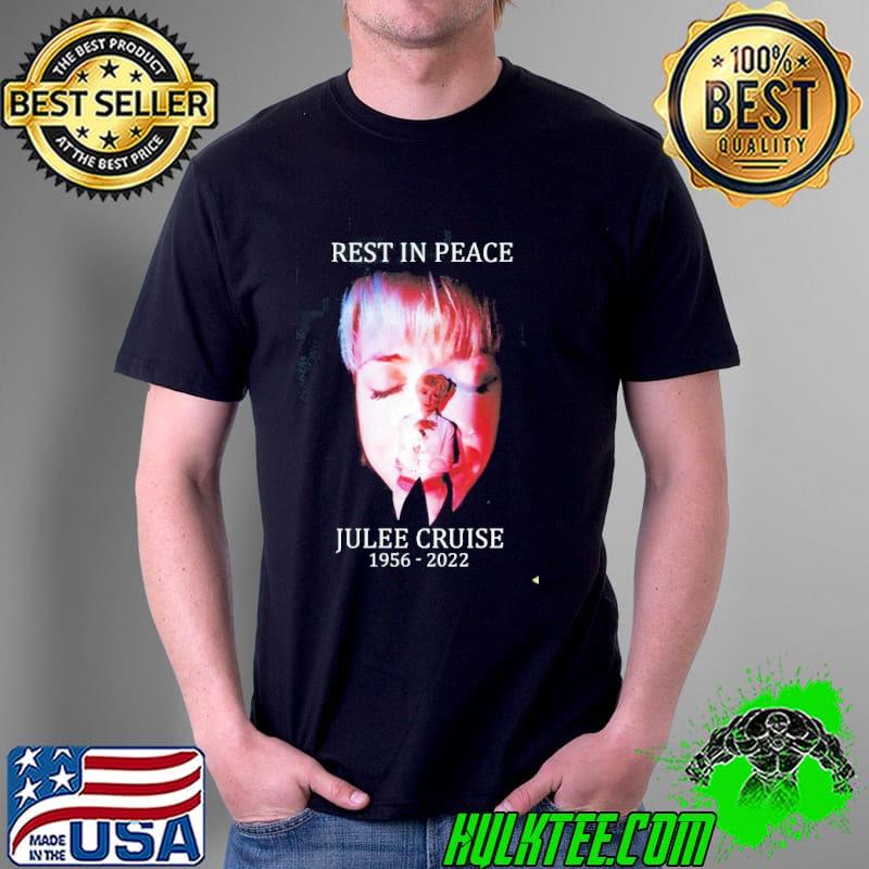 Rest in peace julee cruise 1956 2022 shirt Rest in peace julee cruise 1956 2022 shirt