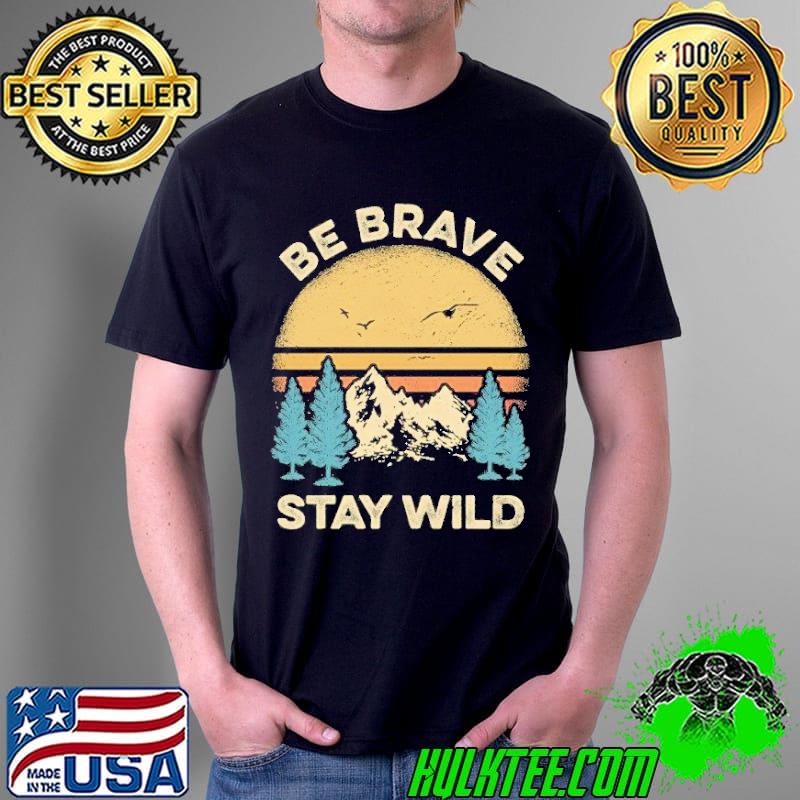 Retro sunset mountain hiker stay wild shirt Retro sunset mountain hiker stay wild shirt