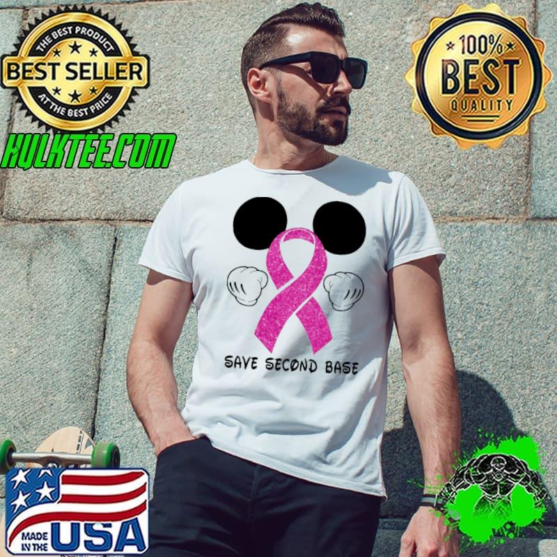 Save Second Base Breast Cancer Awareness Mickey Shirt