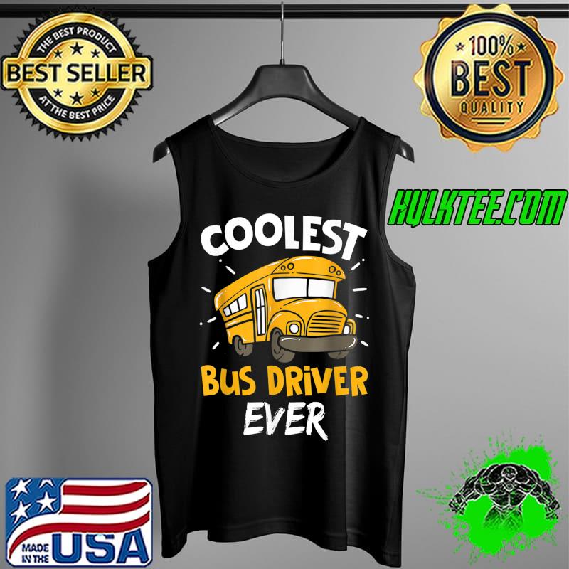 School Bus Driver Shirts - Bus Driver Costume Supplies T-Shirt Tank Top School Bus Driver Shirts - Bus Driver Costume Supplies T-Shirt Tank Top
