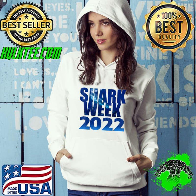 Shark 2022 week passion for shark 2022 ocean animal sea 2022 s Hoodie Shark 2022 week passion for shark 2022 ocean animal sea 2022 s Hoodie