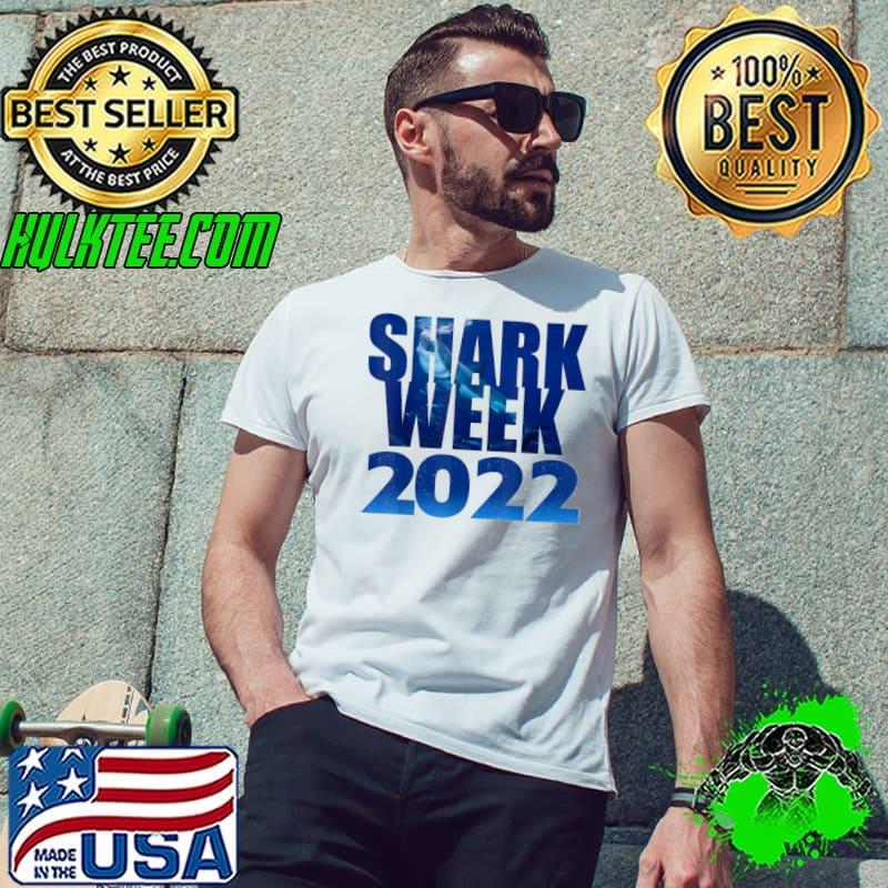 Shark 2022 week passion for shark 2022 ocean animal sea 2022 shirt
