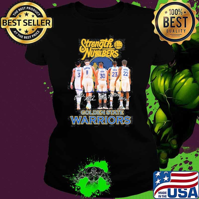 Strength In Numbers Golden State Warrior Shirt Ladies tee Strength In Numbers Golden State Warrior Shirt Ladies tee