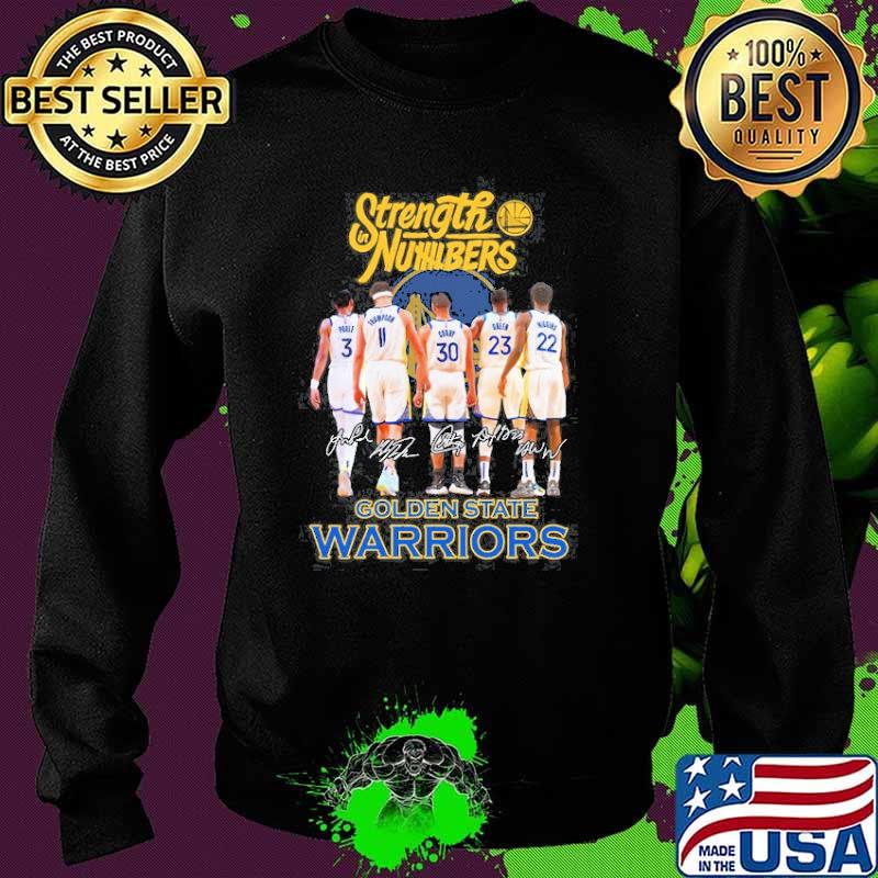 Strength In Numbers Golden State Warrior Shirt Sweater Strength In Numbers Golden State Warrior Shirt Sweater