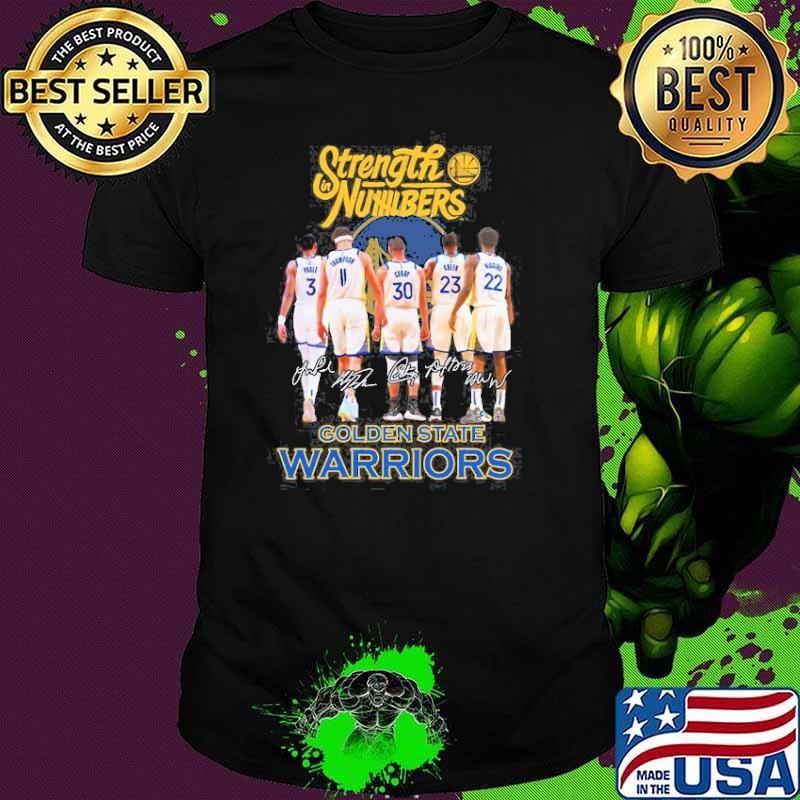 Strength In Numbers Golden State Warrior Shirt