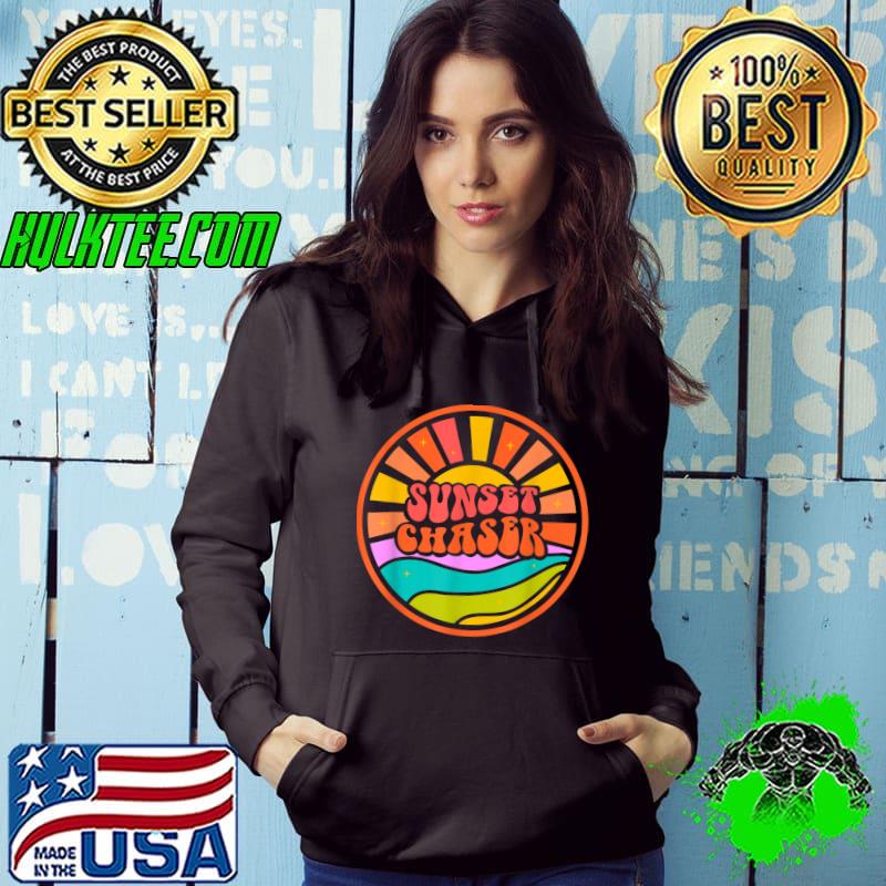 Sunset Chaser (Happy Summer Collection) T-Shirt Hoodie Sunset Chaser (Happy Summer Collection) T-Shirt Hoodie