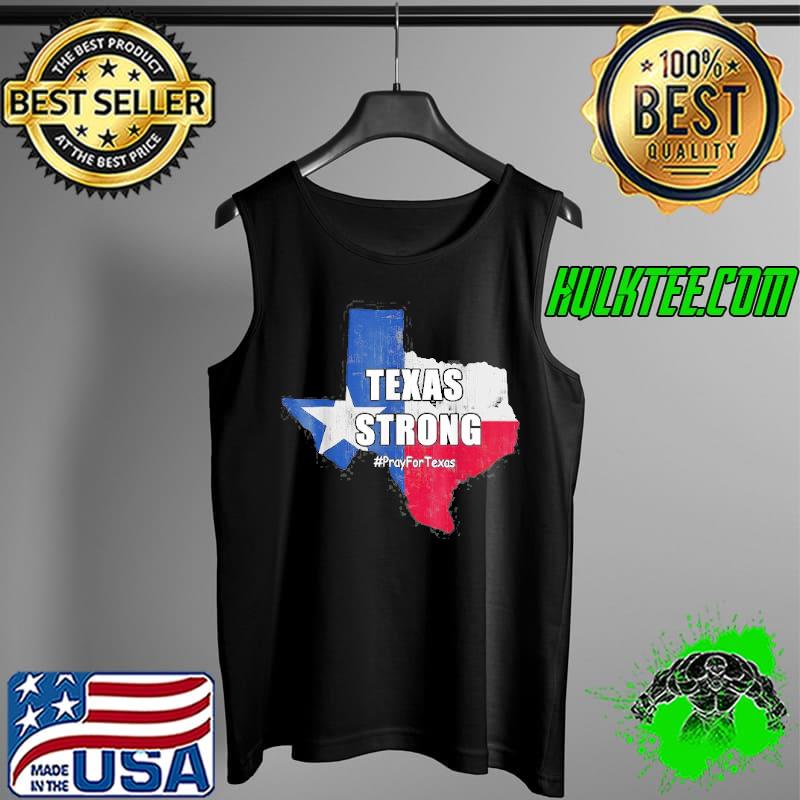 Texas strong pray for Texas flag map gifts Texas strong s Tank Top Texas strong pray for Texas flag map gifts Texas strong s Tank Top