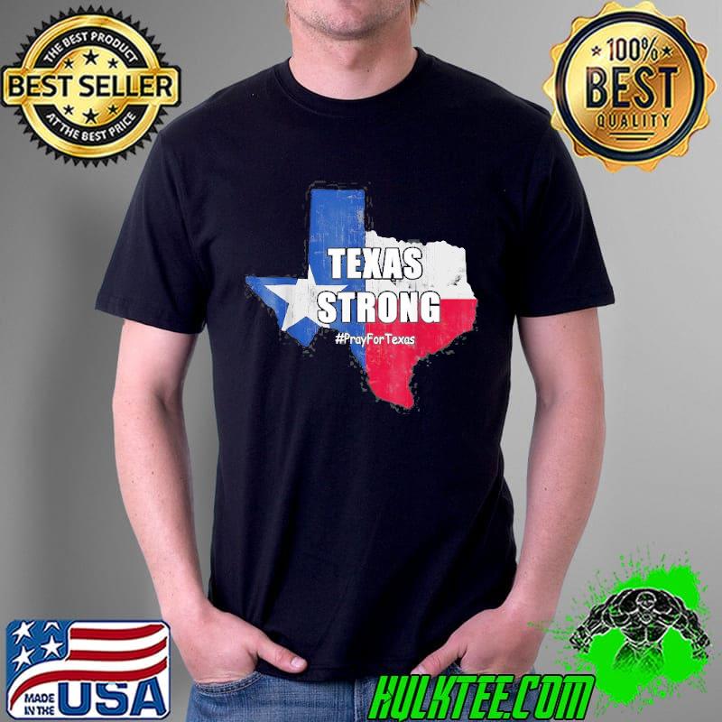 Texas strong pray for Texas flag map gifts Texas strong shirt Texas strong pray for Texas flag map gifts Texas strong shirt
