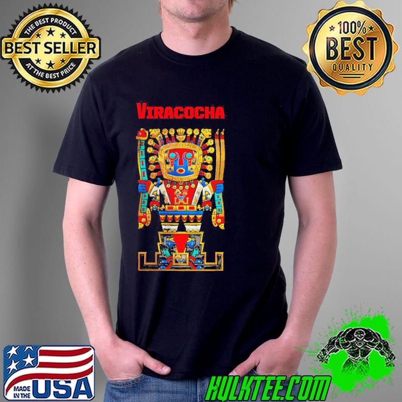 The great creator viracocha shirt