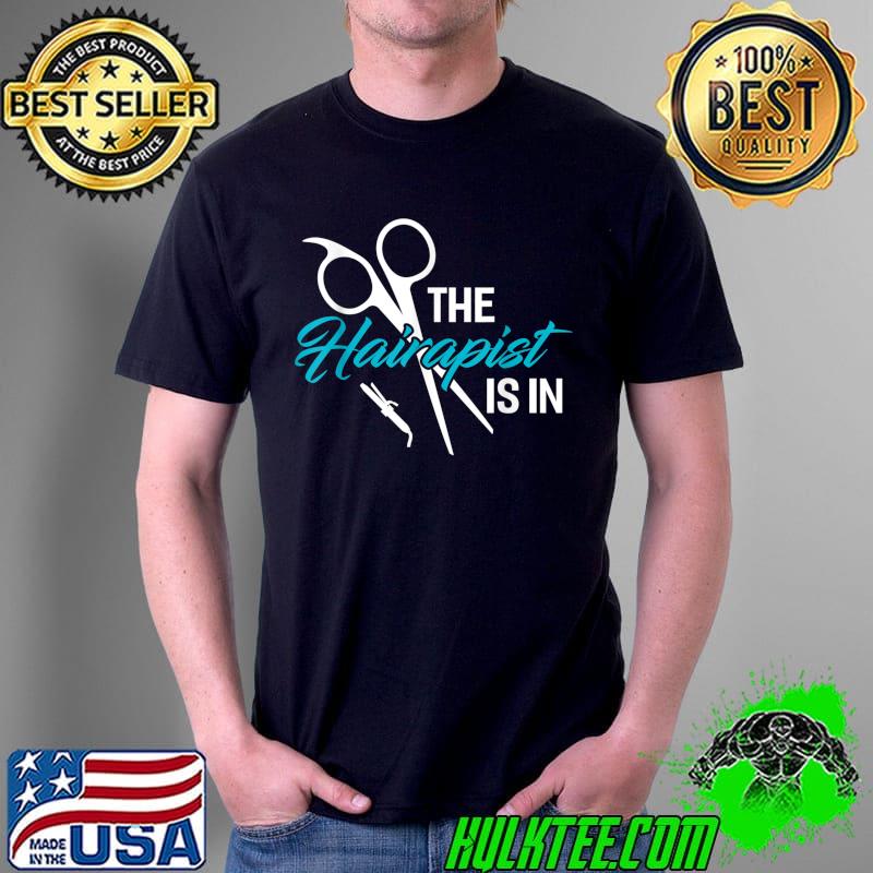 The Hairapist Hairdresser T-Shirt