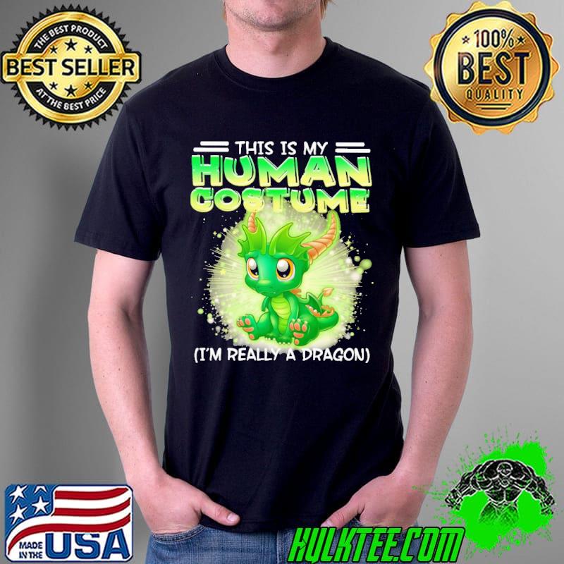This Is My Human Costume Dragon shirt