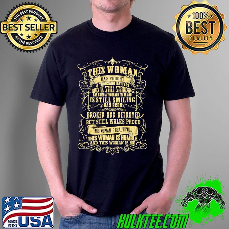 This Woman Is humble And This Woman Is ME Shirt