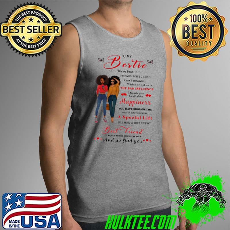 To My Bestie Best Friend Shirt