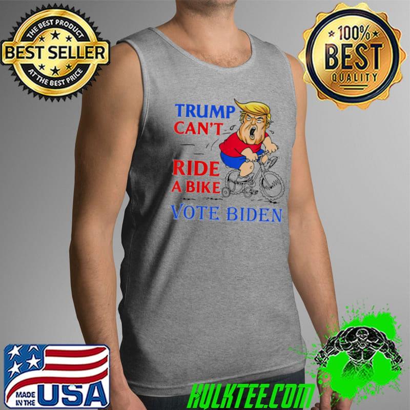 Trump can't ride a bike vote Biden 2022 meme 4th of july s Tank Top Trump can't ride a bike vote Biden 2022 meme 4th of july s Tank Top