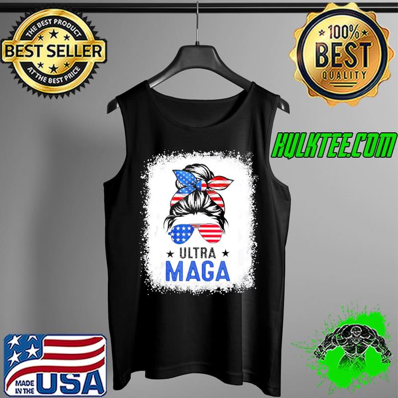 Ultra maga funny messy bun us flag pro Trump s Tank Top Ultra maga funny messy bun us flag pro Trump s Tank Top